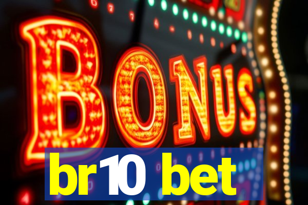 br10 bet